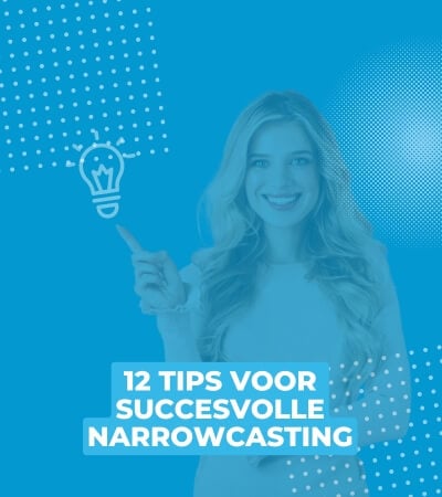 Zelf narrowcasting maken