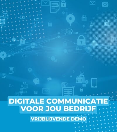 Digitale communicatie voor jouw bedrijf – Gratis Demo